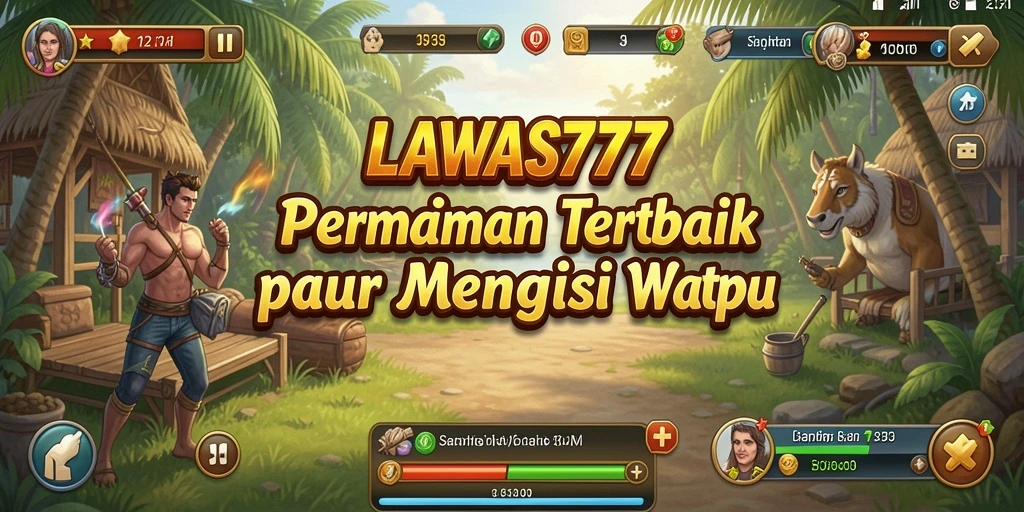 Tangkapan layar utama LAWAS777 menampilkan gameplay yang penuh warna dan menyenangkan.
